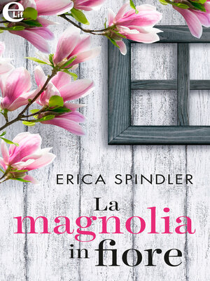 cover image of La magnolia in fiore